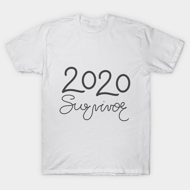 2020 Survivor - GeekySmartArt T-Shirt by Geeky Smart Art